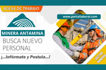 Trabaja En Antamina Y Desarrolla Tu Talento